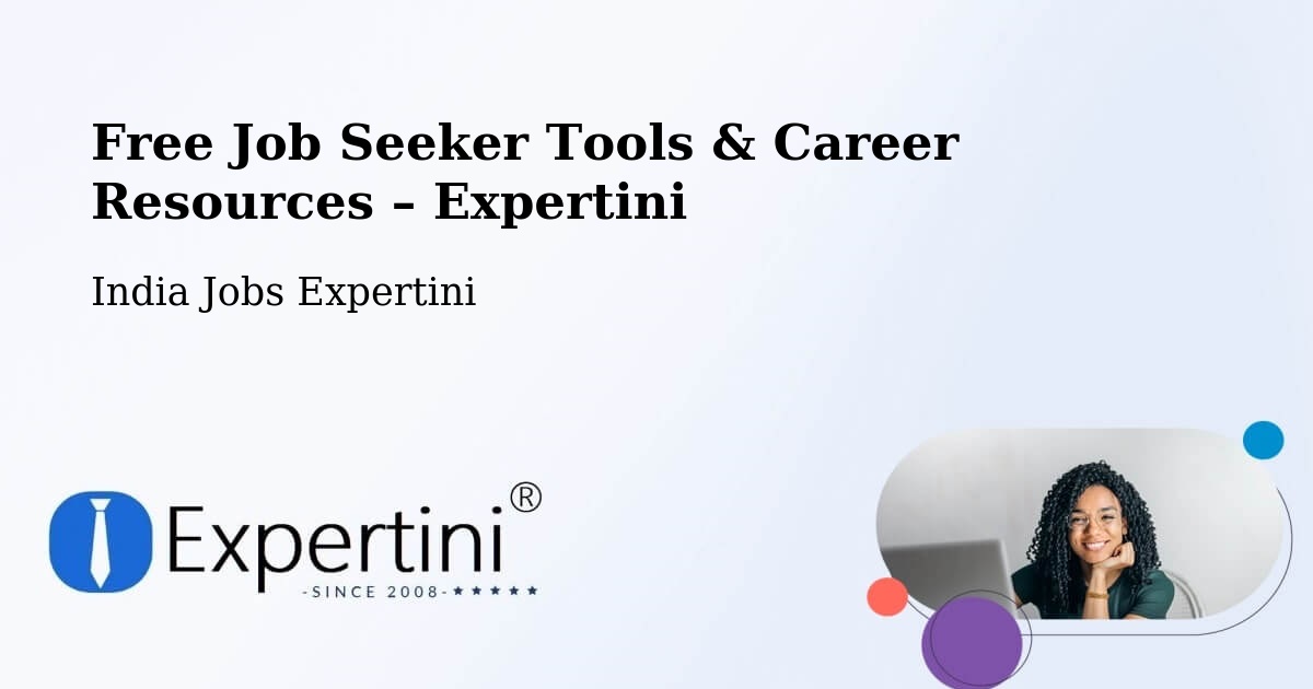 Free Job Seeker Tools & Career Resources – Koppal - Koppal, India Jobs Expertini